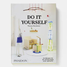 Load image into Gallery viewer, Do It Yourself: 50 Projects By Designers and Artists
