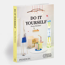 Load image into Gallery viewer, Do It Yourself: 50 Projects By Designers and Artists