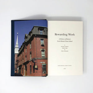 Rewarding Work: A History of Boston's North Bennet Street School